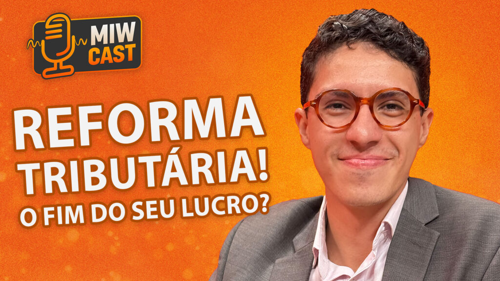 Reforma Tributária com Vitor Minas