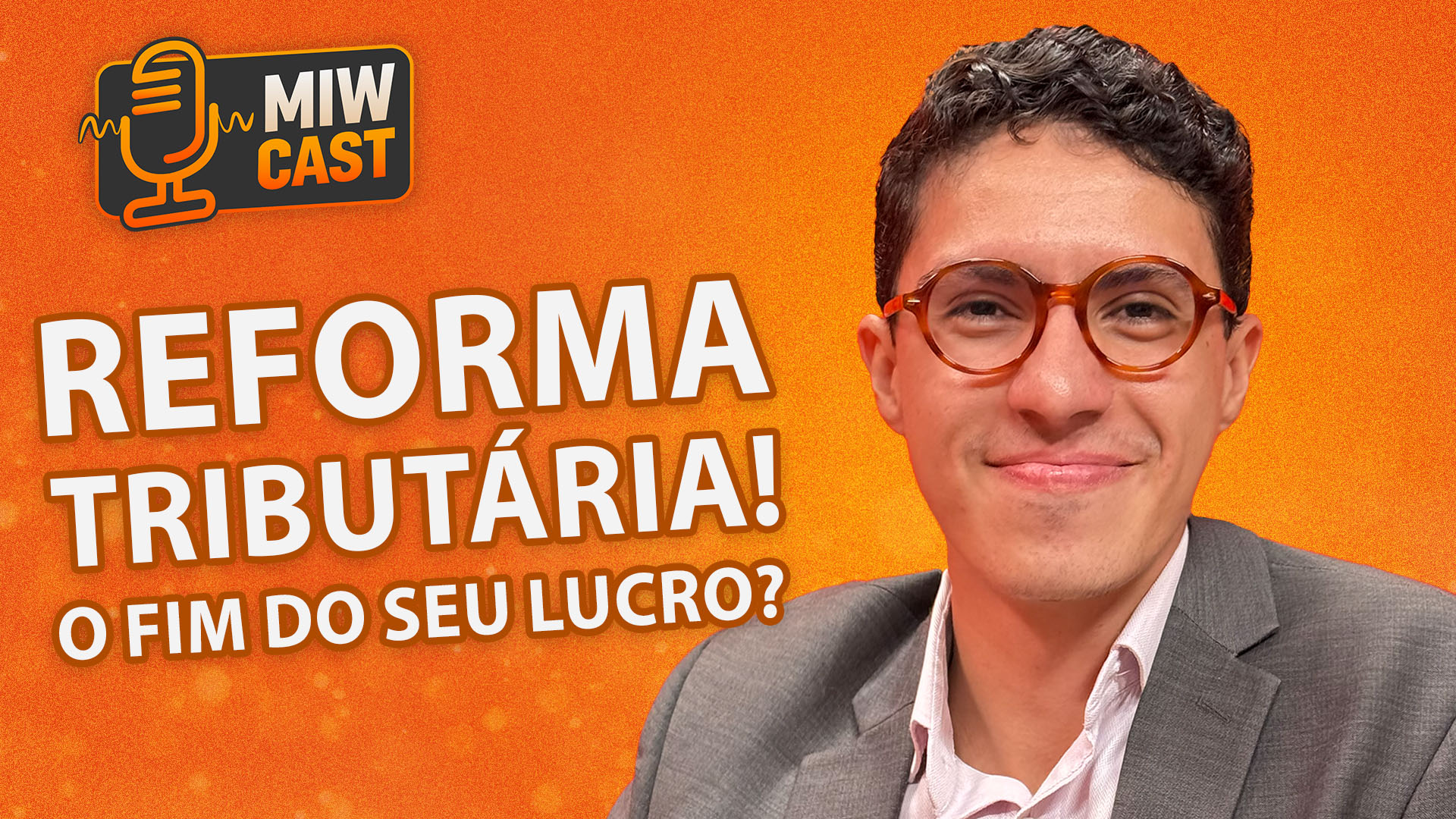 Reforma Tributária com Vitor Minas